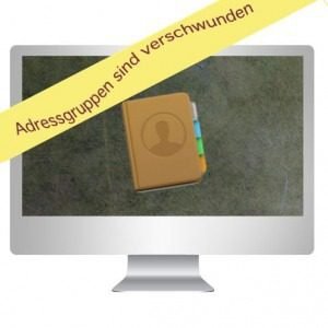 Adressgruppen sind verschwunden