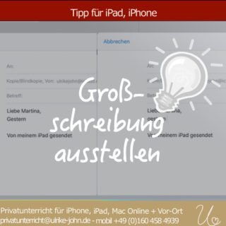 iPad iPhone automatische Großschreibung deaktivieren