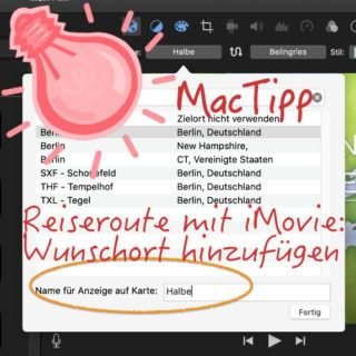 Reiseroute mit iMovie - Ort hinzufügen