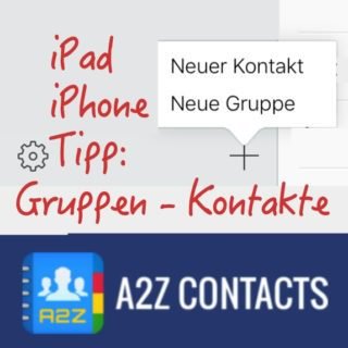 iPad iPhone Tipp Gruppen in Kontakte App anlegen